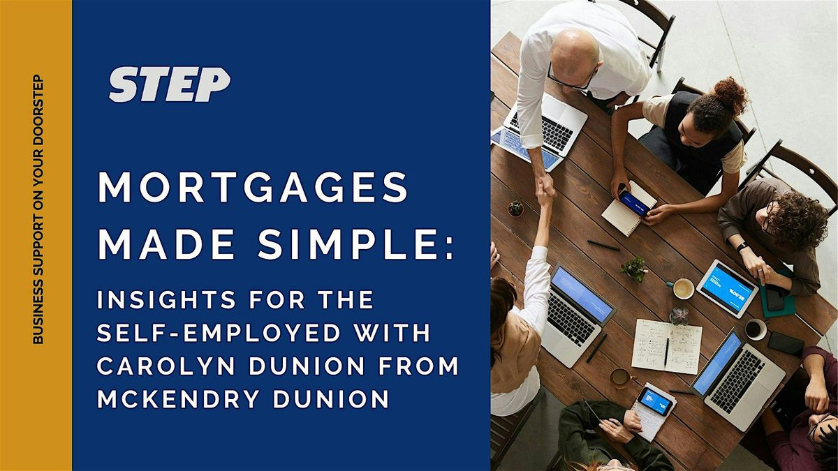 Mortgages Made Simple: Insights for the Self-Employed with Carolyn Dunion