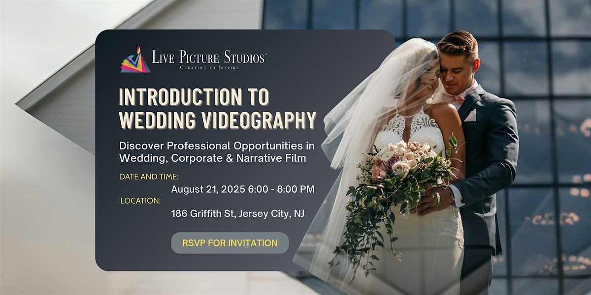 Introduction to Wedding Videography with Live Picture Studios