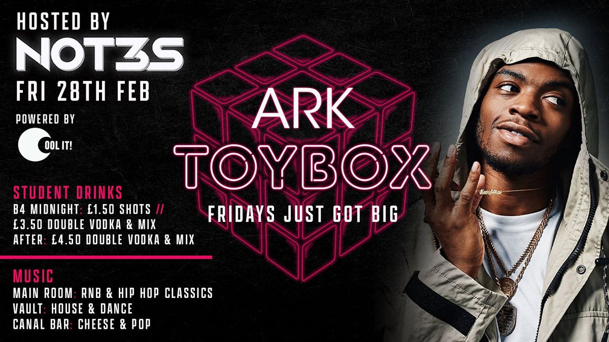  TOYBOX FRIDAYS - LIVE PA FROM NO3TS!  : \u00a33.50 DOUBLES &amp; \u00a31 TICKETS \ud83d\ude80