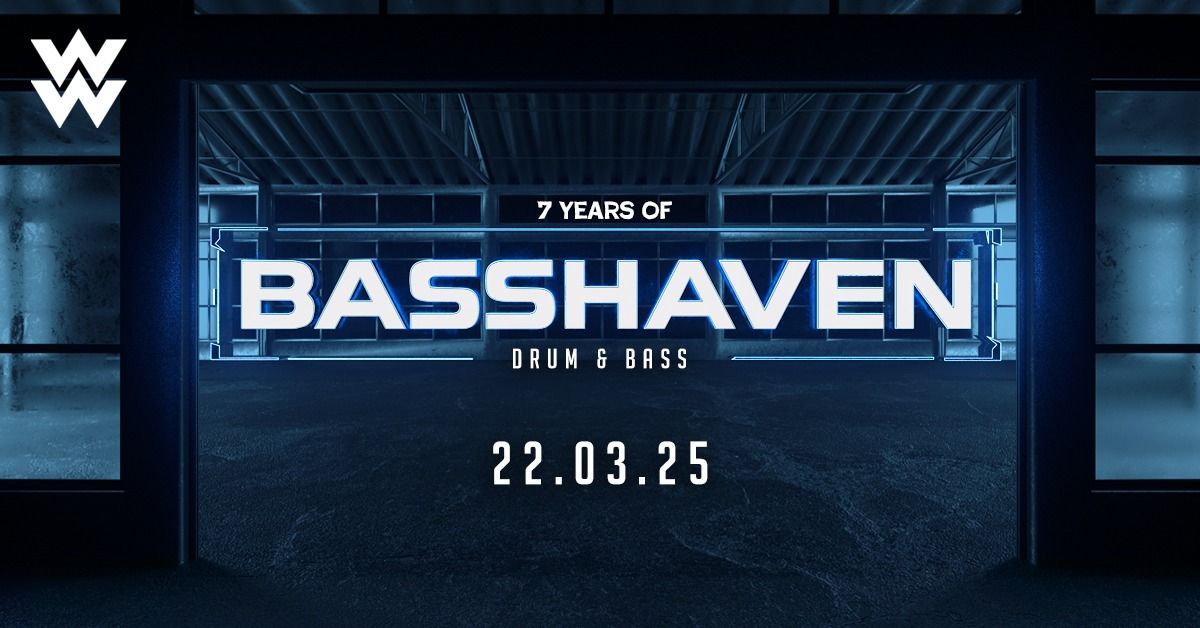 Basshaven #20 | 7-year anniversary \/\/ Line up T.B.A.