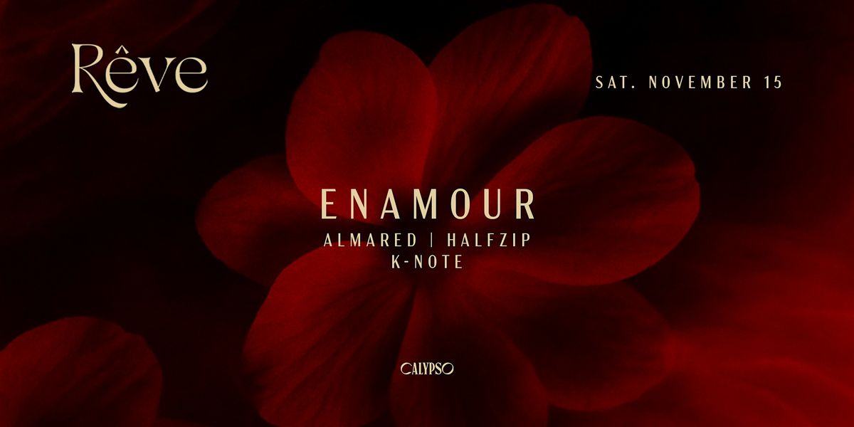 R\u00eave ft. Enamour