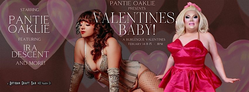 Valentines, Baby! A Burlesque Valentines Show