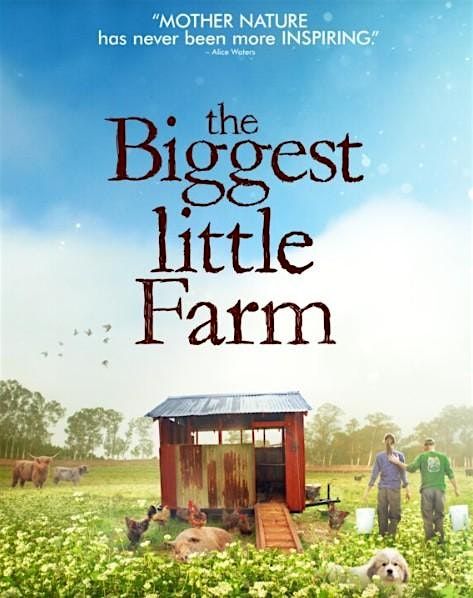 February Film Festival: The Biggest Little Farm