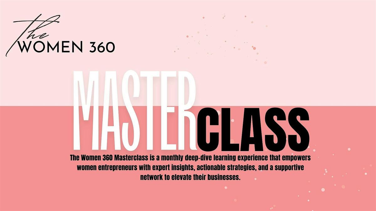 Copy of The Women 360 Business Masterclass