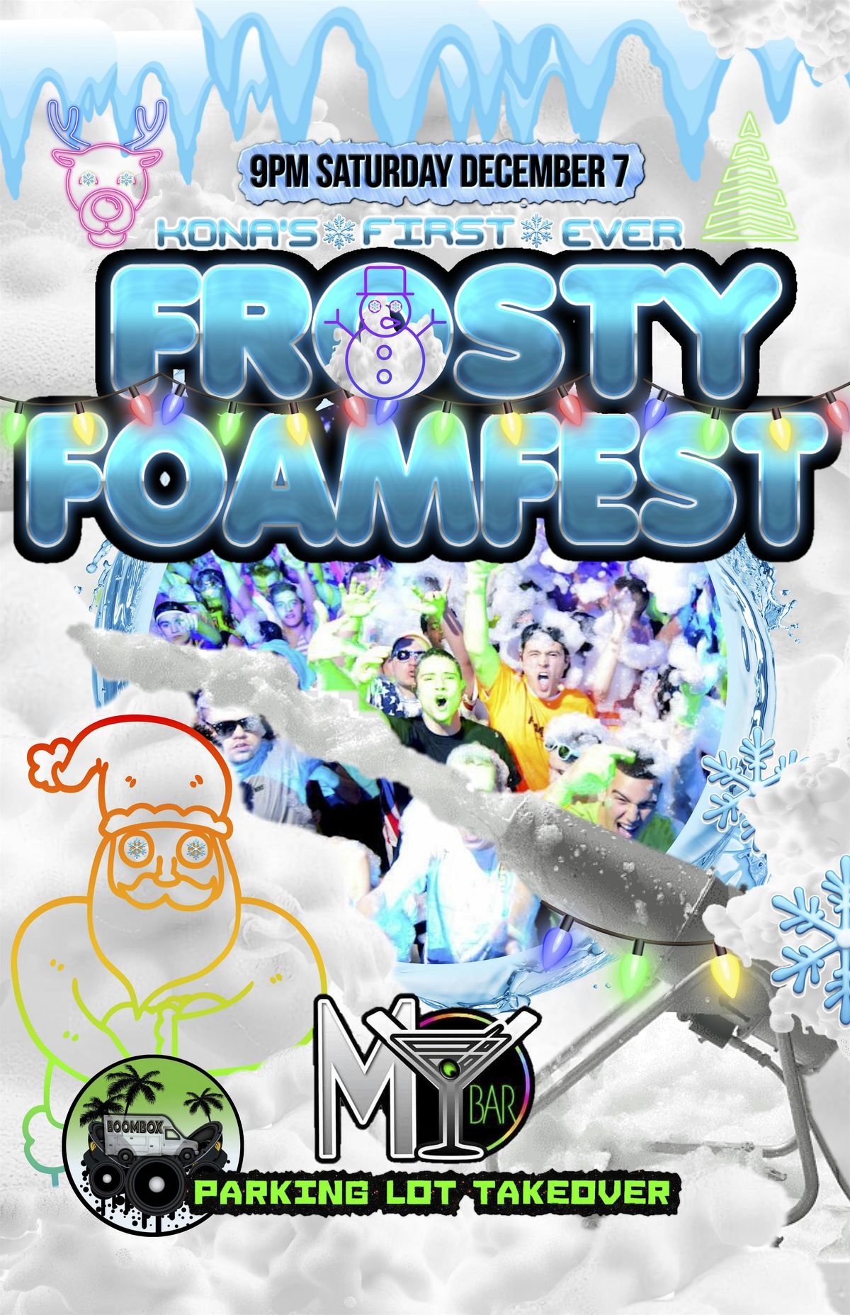 FROSTY FOAMFEST @ MY BAR