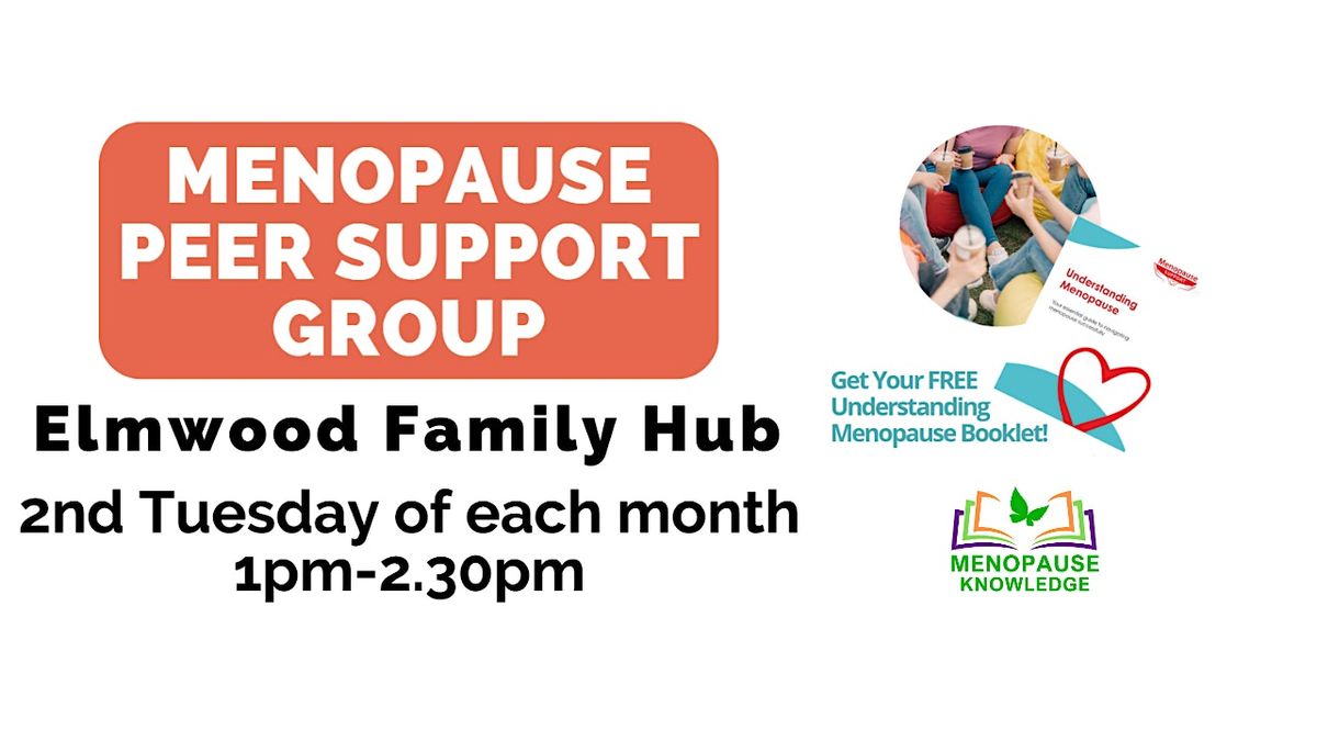 Monthly Menopause Support Group - Elmwood