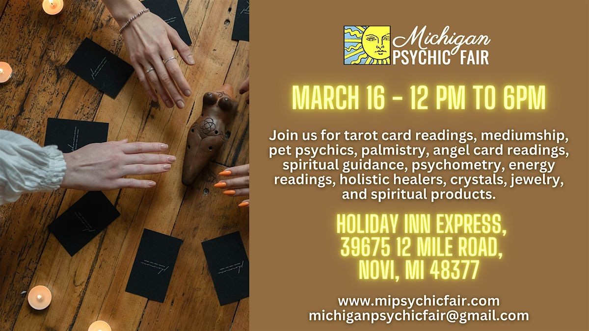 Michigan Psychic Fair March 16, 2025, Novi, MI