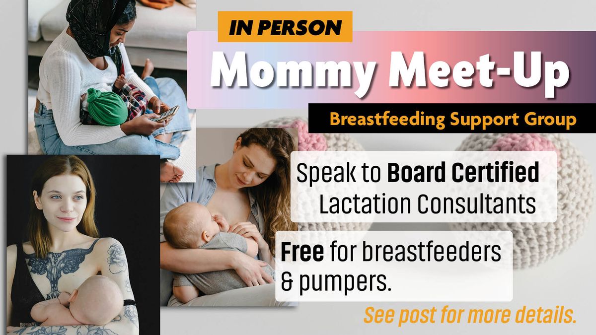 Mommy Meet-Up: Breastfeeding Support Group