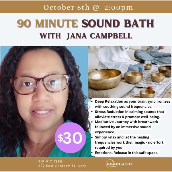 90 Minute Sound Bath with Jana Campbell