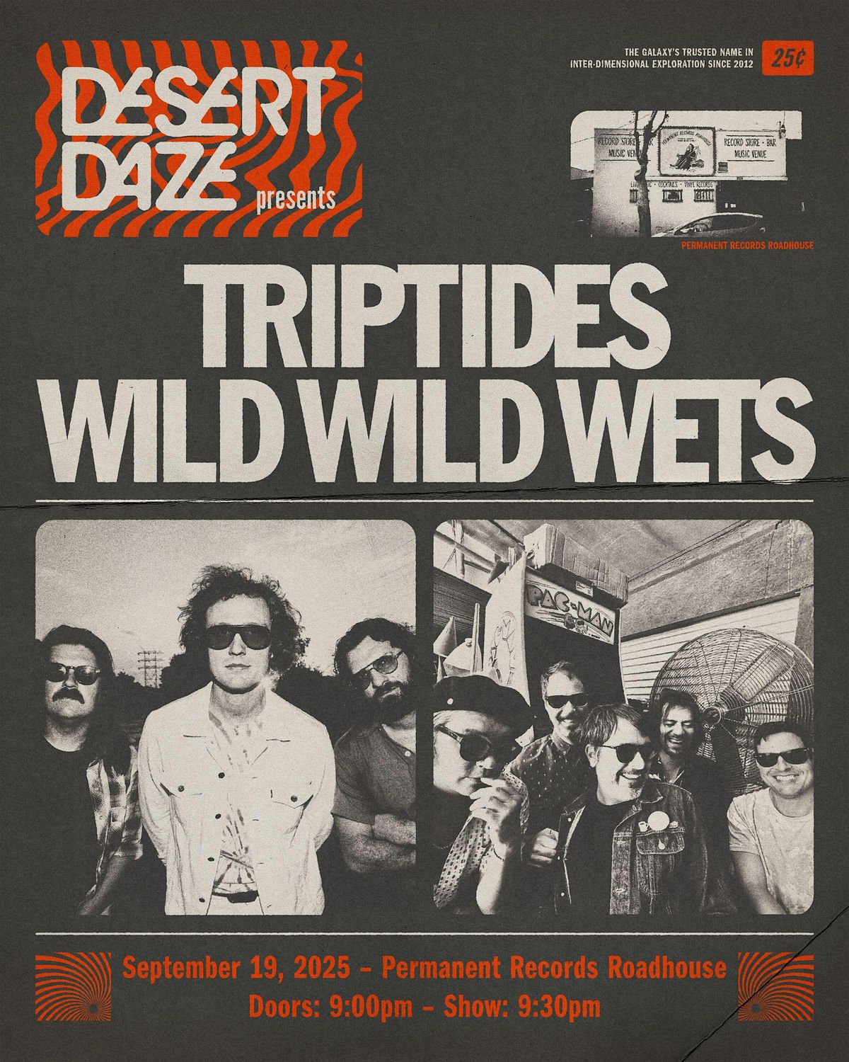 Desert Daze Presents: Triptides, Wild Wild Wets