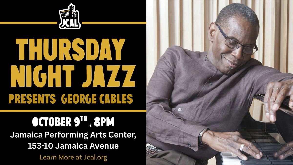 Thursday Night Jazz Presents George Cables