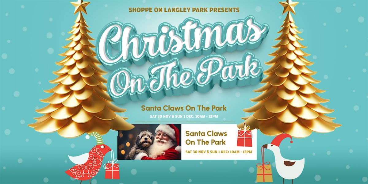 Santa Claws on the Park - Saturday 30 November