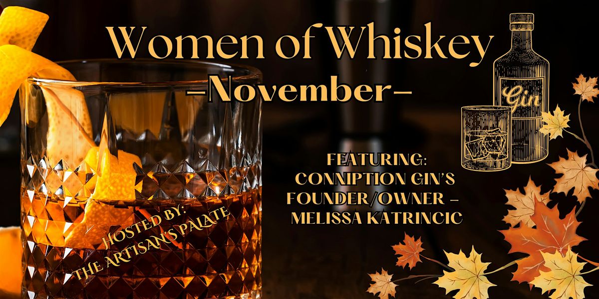 November 'Women of Whiskey' Tasting - Conniption Gin