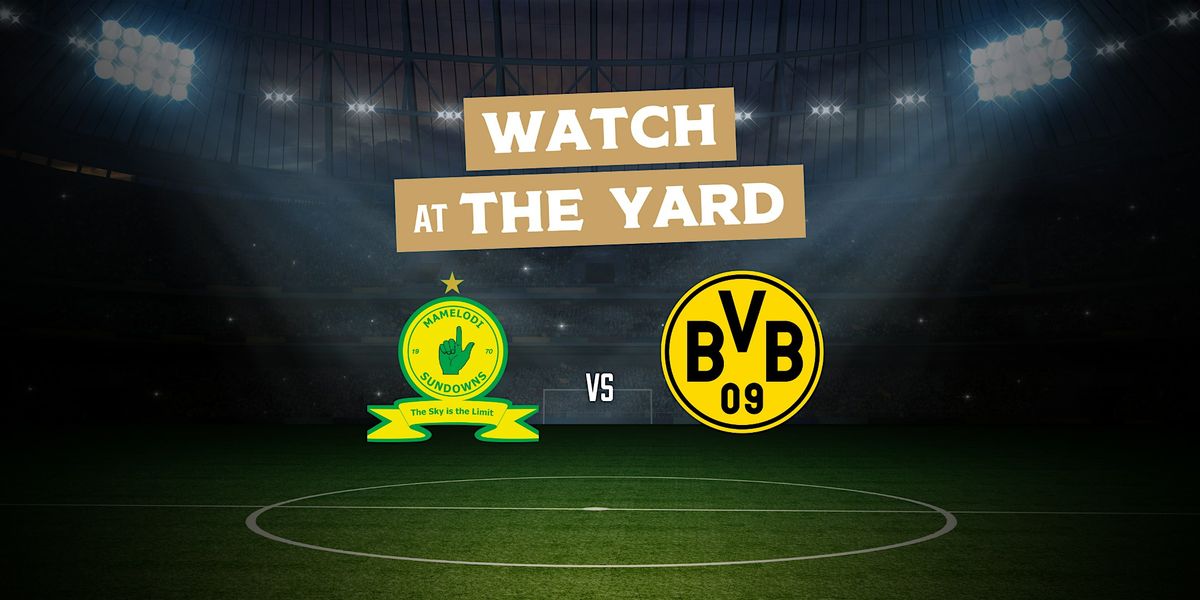 Mamelodi Sundowns FC v Borussia Dortmund l  FIFA Club World Cup 2025