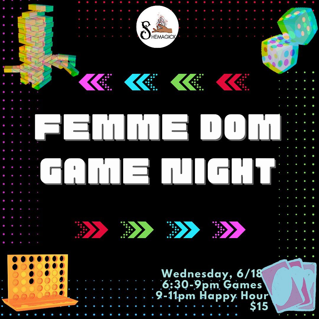 Femme Dom Game Night