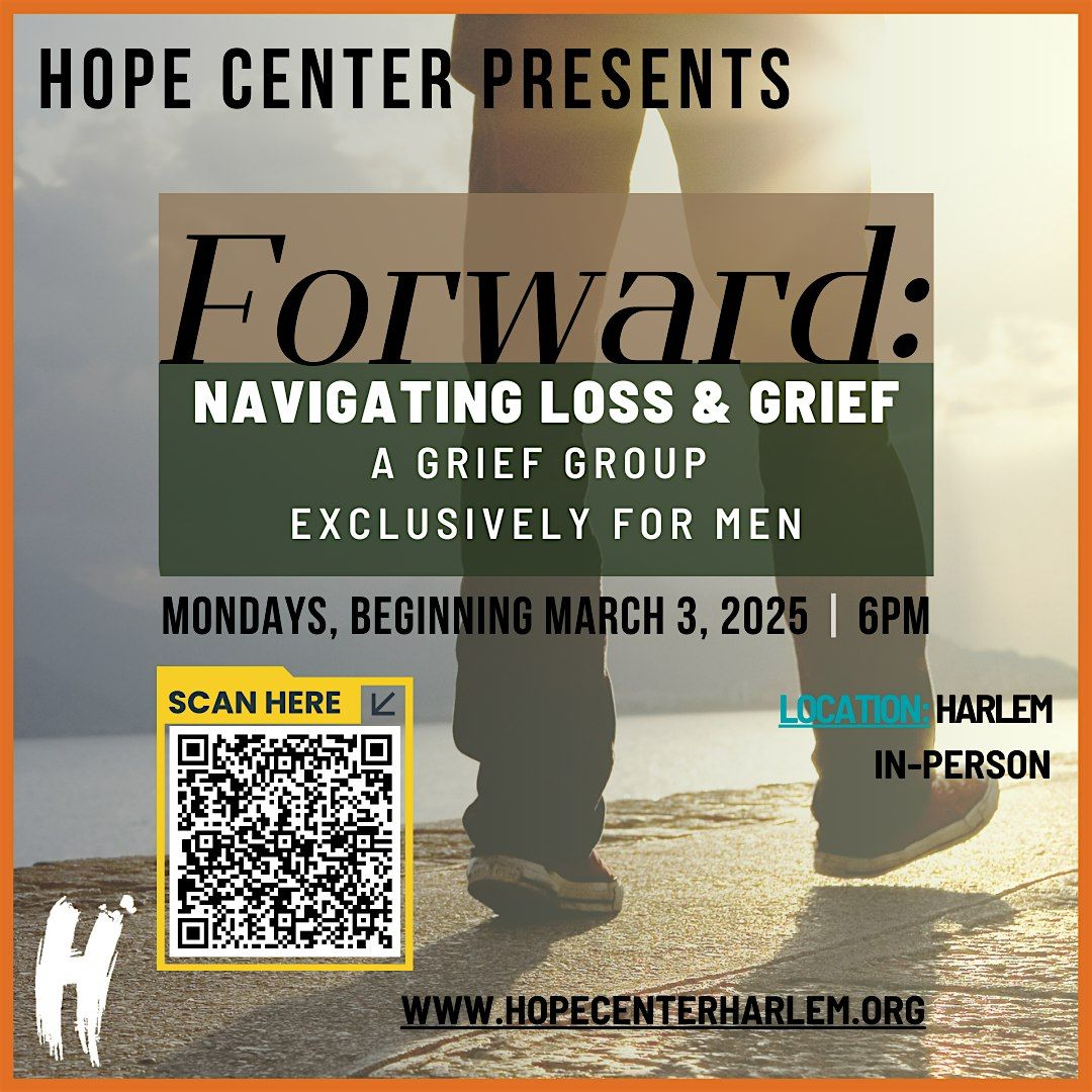 FORWARD: Navigating Loss & Grief [EXCLUSIVELY FOR MEN]