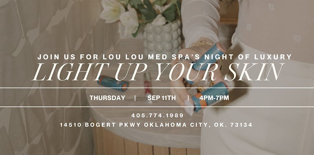 Light Up Your Skin Event