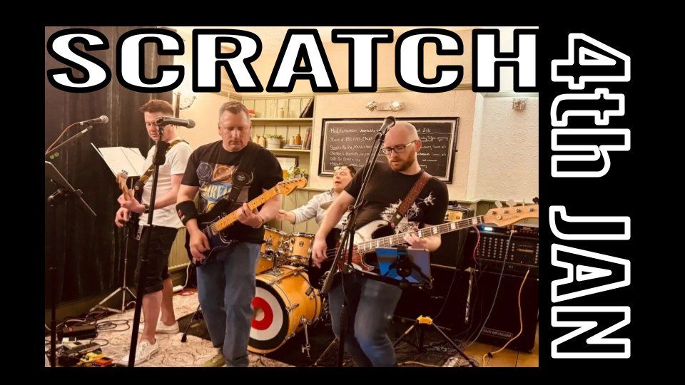 Band - SCRATCH 4th Jan