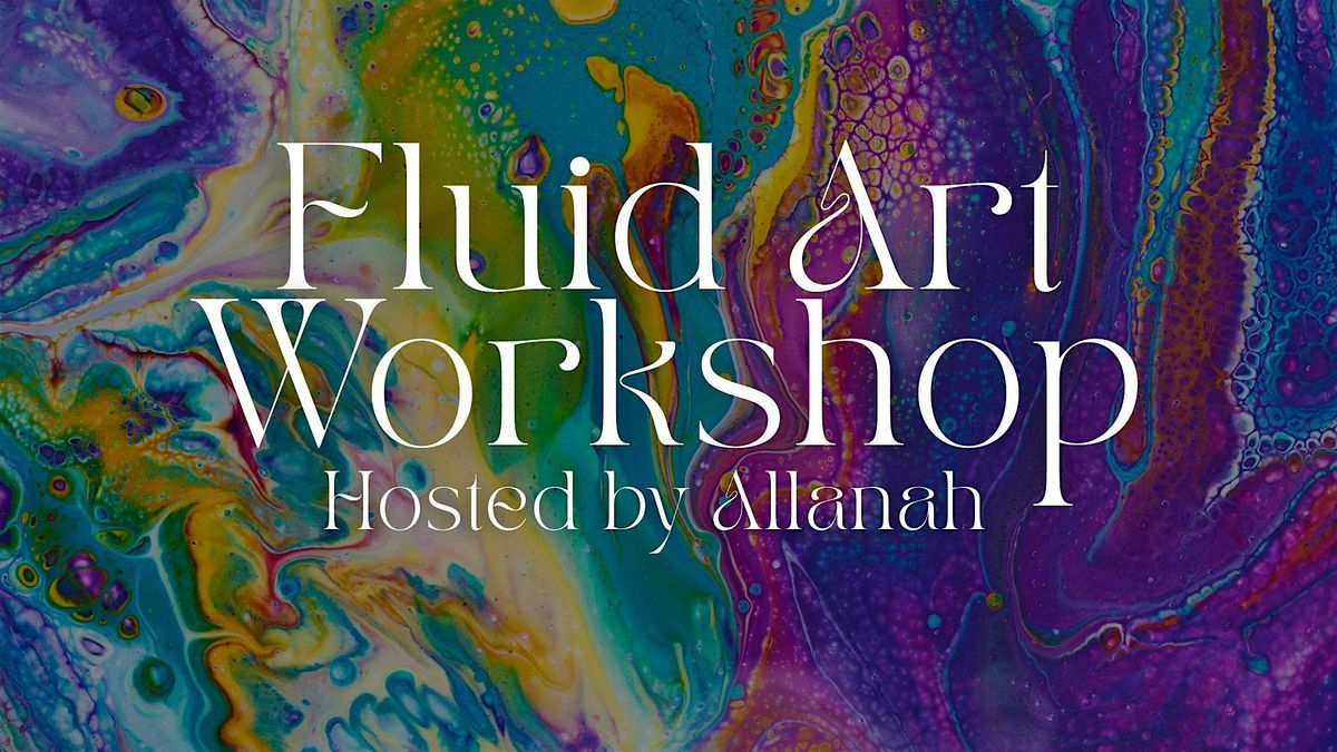 Fluid Art Workshop