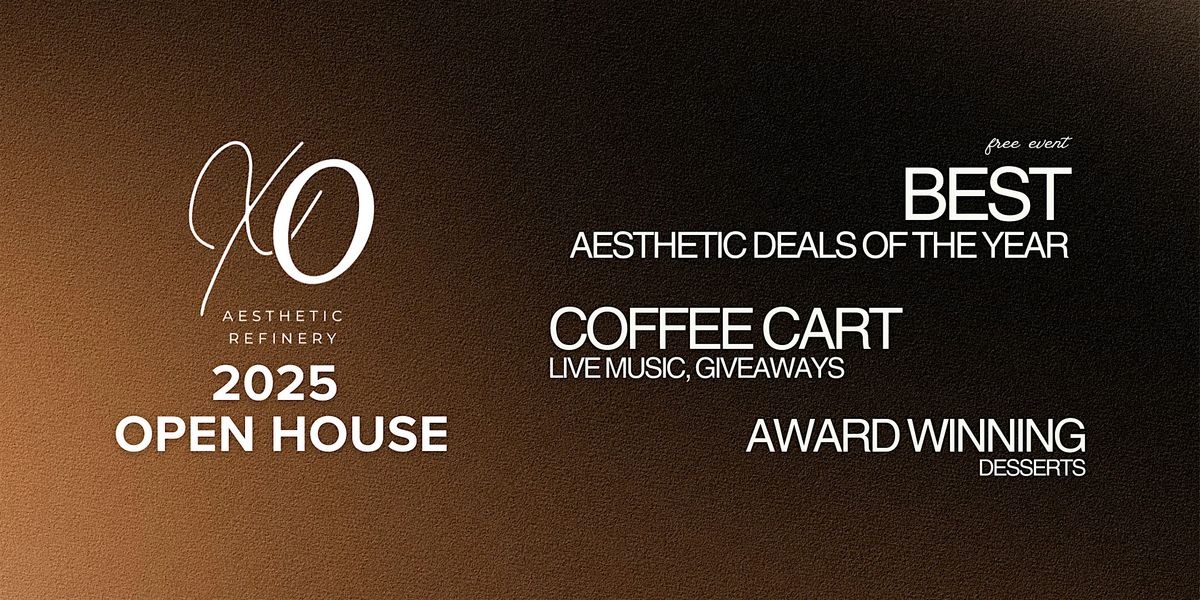 XO Aesthetic Refinery Annual Fall Open House