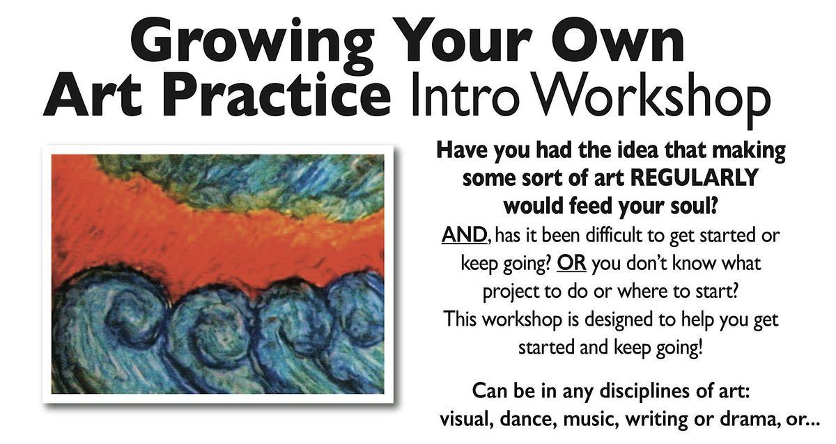 Grow Your Own Creative Practice