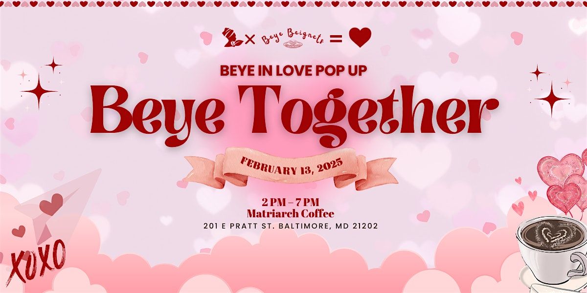 Beye in Love Pop Up - Beye Together