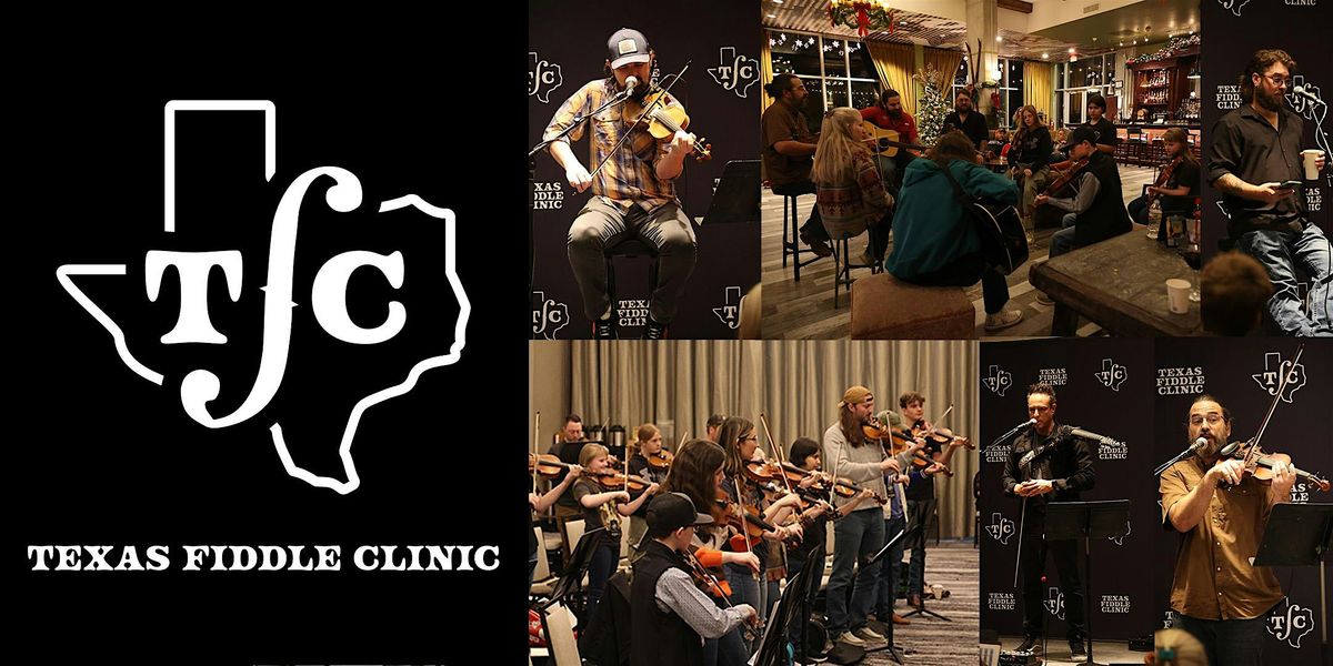 Texas Fiddle Clinic 2025