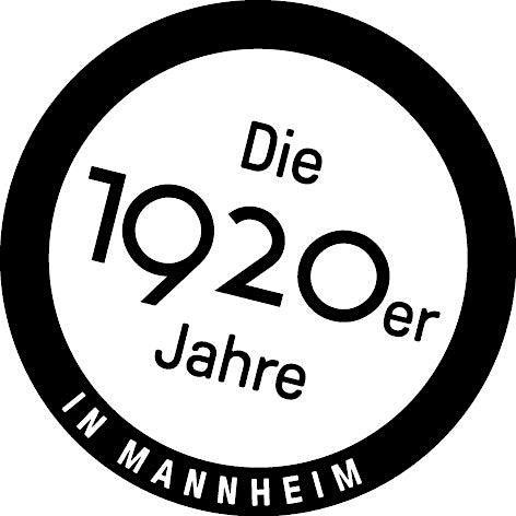 Die 1920er Jahre - 100 Jahre Neue Sachlichkeit in Mannheim