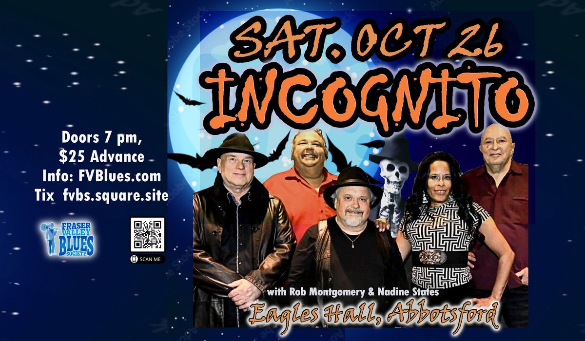 Incognito featuring Rob Montgomery & Nadine States @ the Eagles Hall, Abbotsford