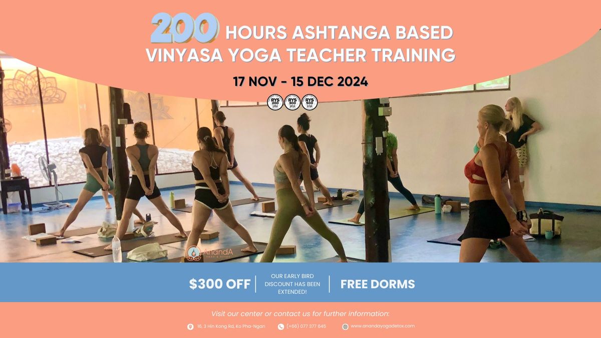 Crazy Special on our 200 Hour Ashtanga-Vinyasa Yoga Teacher Training