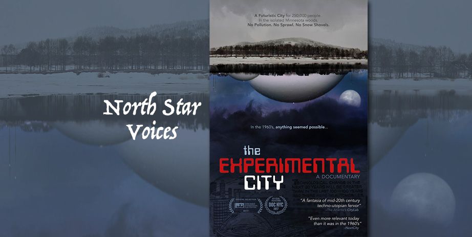 North Star Voices: The Experimental City