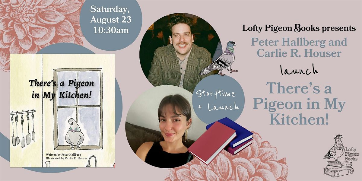 Storytime and launch: "There's a Pigeon in My Kitchen!"