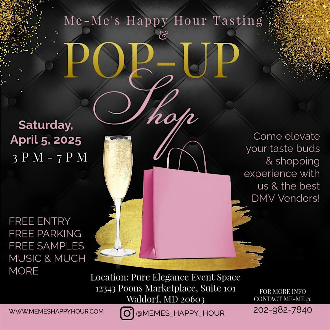 Me-Me\u2019s Happy Hour Tasting and Pop Up Shop