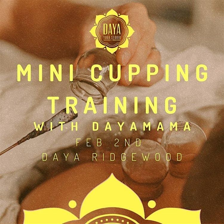 Mini Cupping Training