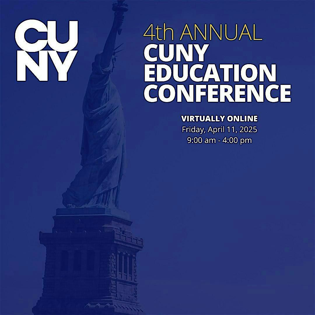 4TH ANNUAL CUNY EDUCATION CONFERENCE