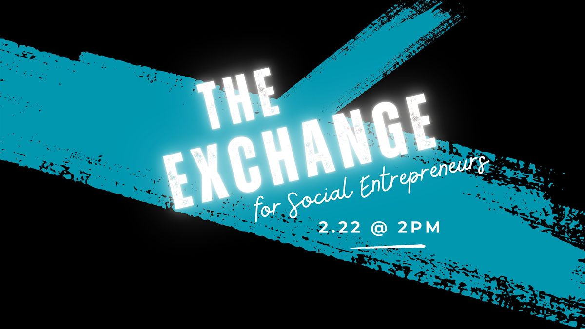 The Exchange DC - Social Entrepreneurs