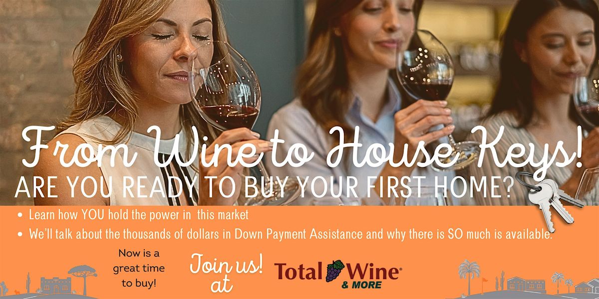 From Wine to House Keys!