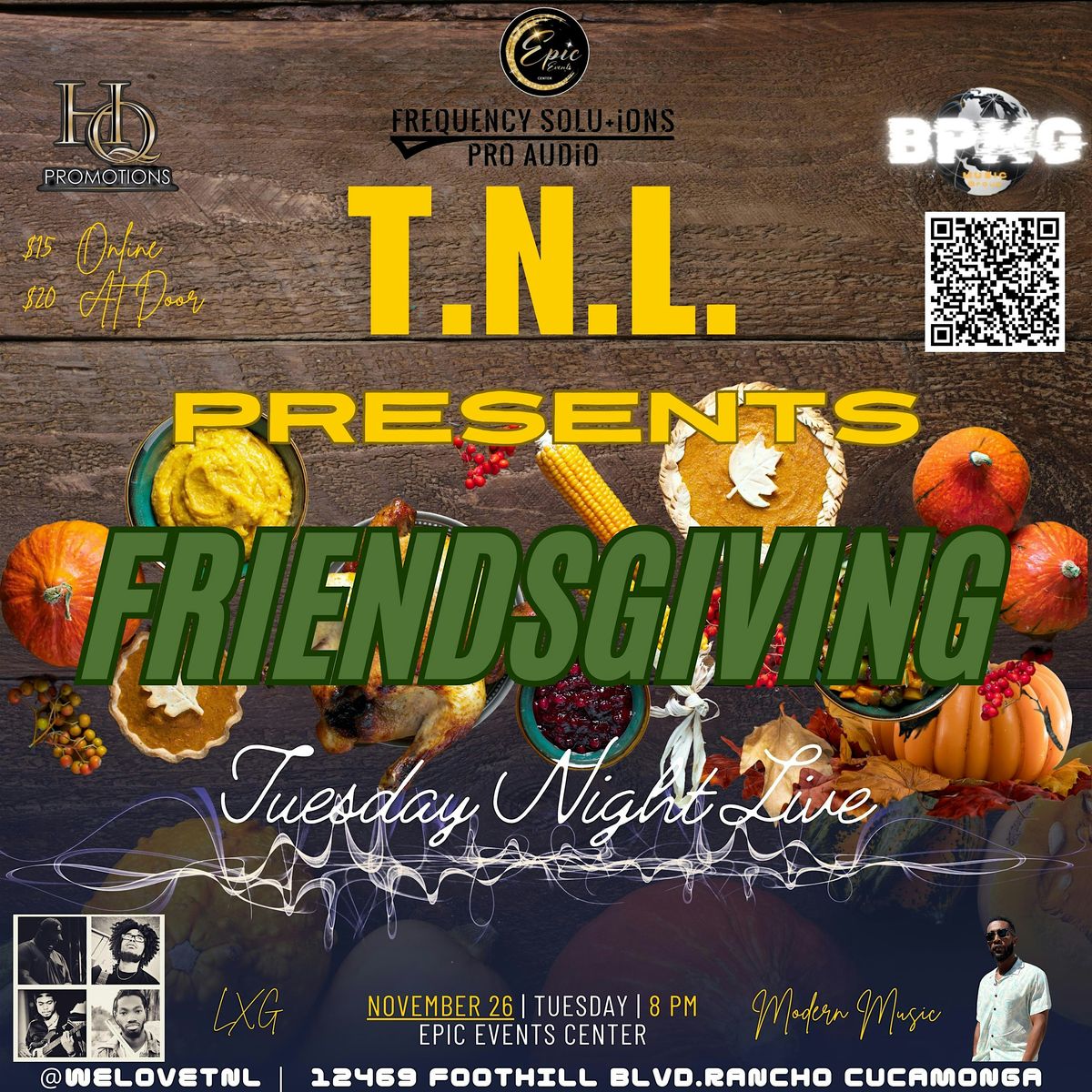 T.N.L. Tuesday Night Live Friendsgiving