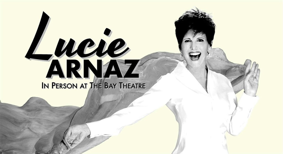 Lucie Arnaz at The Bay Theatre