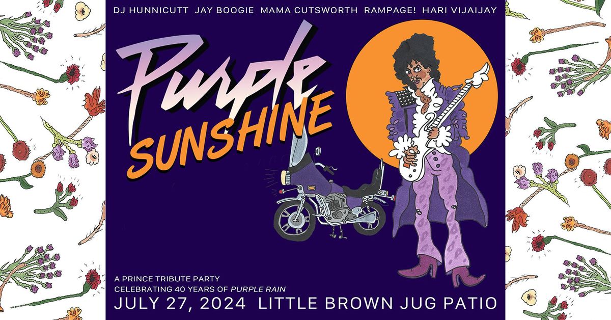 Purple Sunshine: A Prince Tribute Party Celebrating 40 Years of Purple Rain