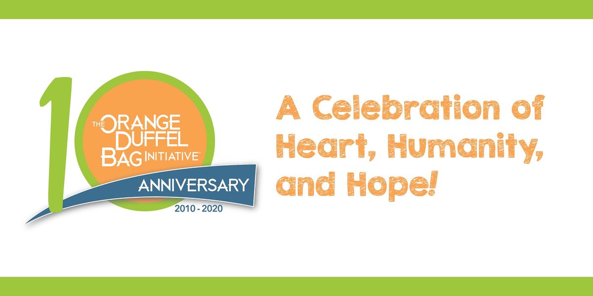 The Orange Duffel Bag Initiative  \u2022 10th Anniversary Celebration!