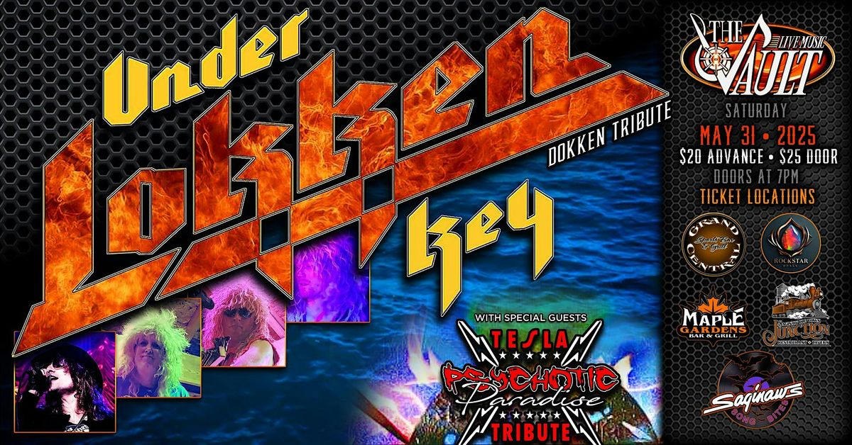 UNDER LOKKEN KEY "Dokken Tribute" wsg\/ PSYCHOTIC PARADISE "Tesla Tribute"