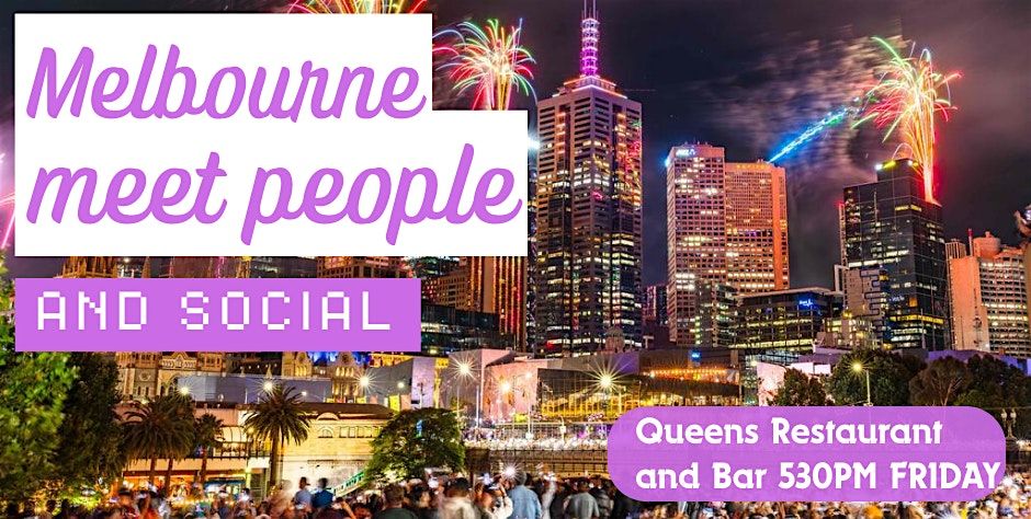 Melbourne Meet People Social + Language Exchange - Make New Friends! \u2728