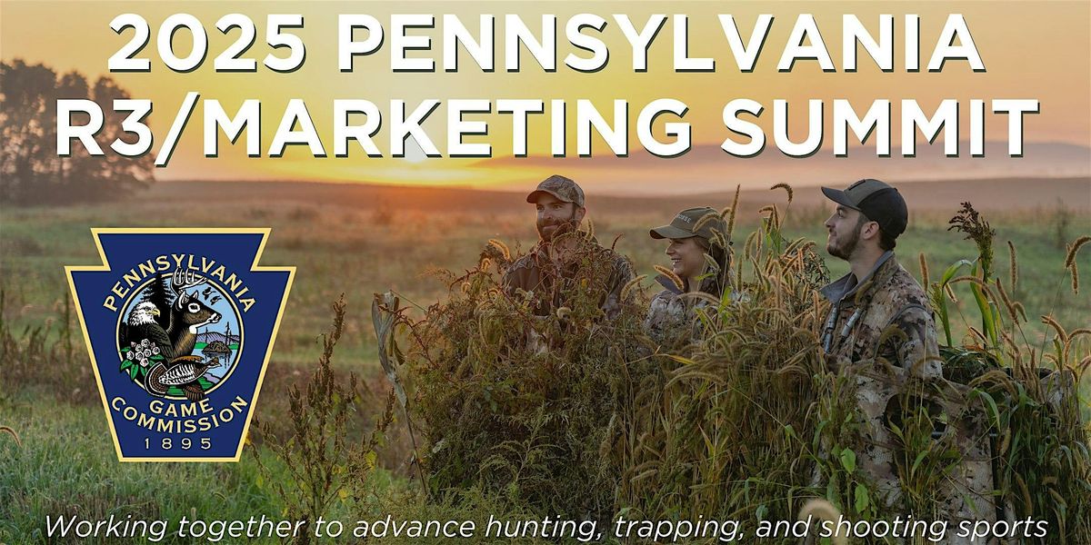 2025 Pennsylvania R3\/Marketing Summit