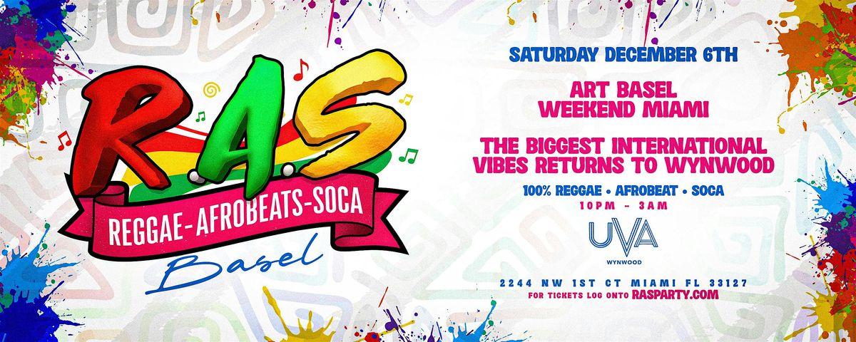 R.A.S MIAMI ART BASEL | 100% REGGAE . AFROBEAT . SOCA