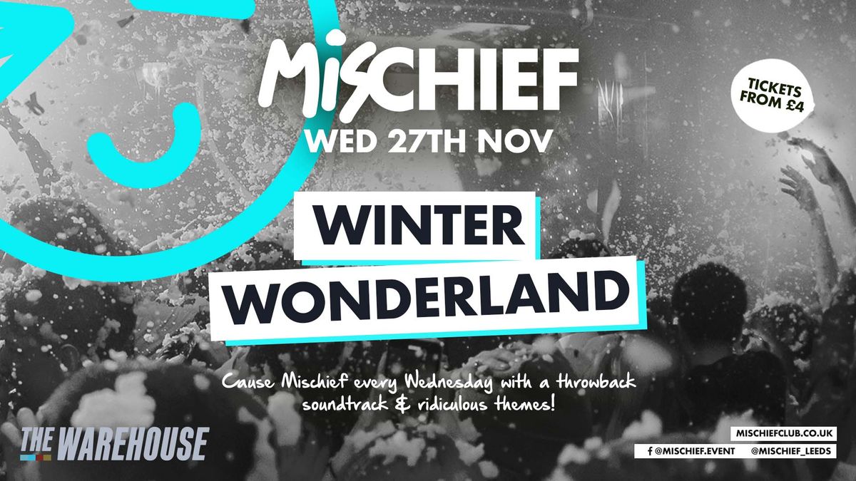 Mischief | Winter Wonderland 