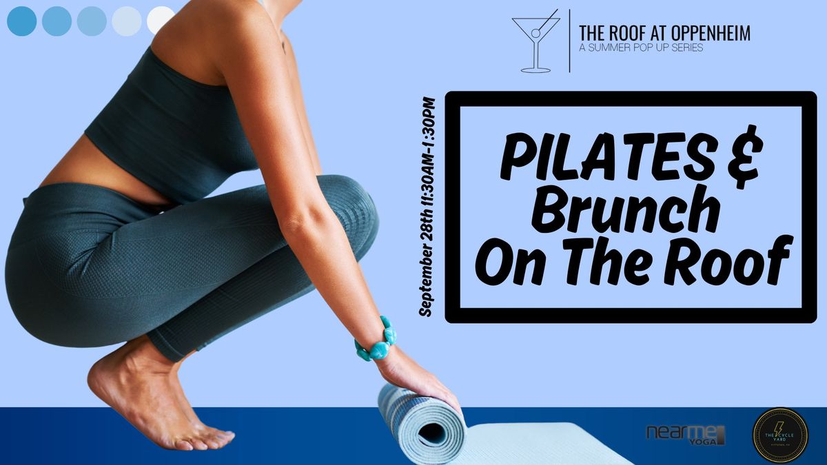 Pilates & Brunch on The Roof