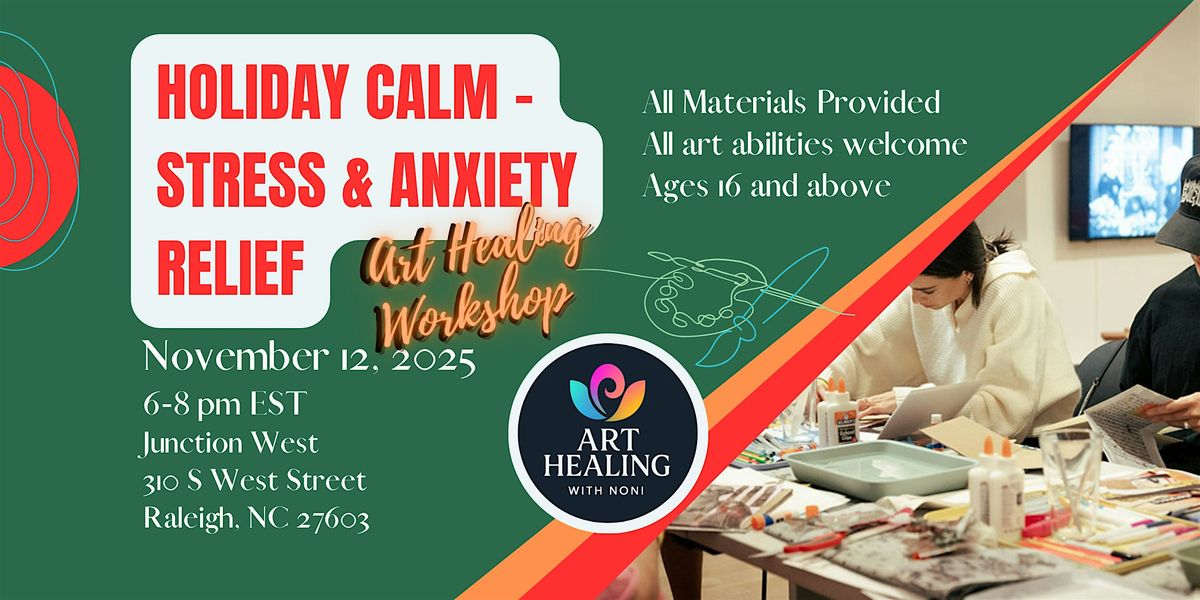 Holiday Calm: Art Healing Workshop for Stress & Anxiety Relief