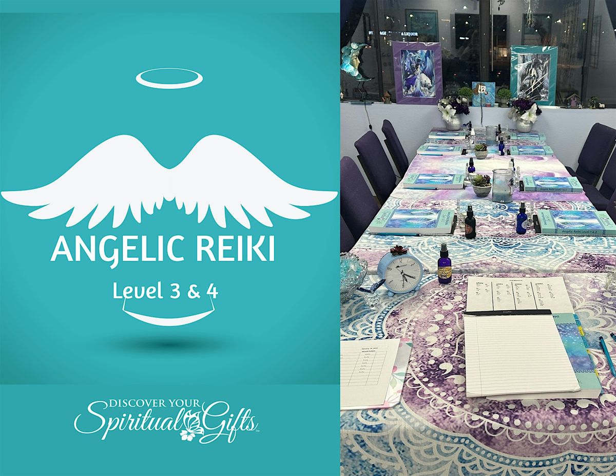 Angelic Reiki Certification: Level 3 & 4 (2 of 3)