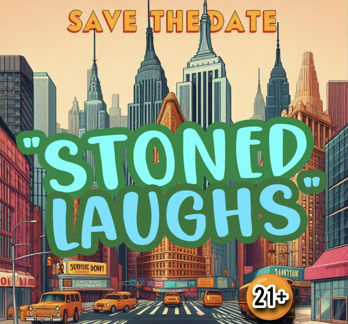 Stoned Laughs Comedy Show